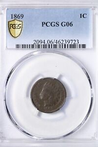 1869/9 (Not Labeled) Indian Head Cent Penny PCGS G6 G06 Popular Variety!! WCEZ