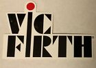 VIC FIRTH Percussion Drum Sticks Sticker Decal - Black Logo - 6”x 4” - Free Ship