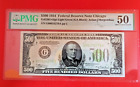 1934 $500 Dollars Bill Federal Reserve Note Chicago PMG 50 About Uncirculated