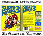 Super Mario Bros. 3 - Nintendo NES Custom Case *NO GAME*