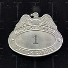 US Post Office Letter Carrier Metal Badge #1 NC Walter And Sons