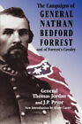 The Campaigns of General Nathan Bedford Forrest and of Forrest's