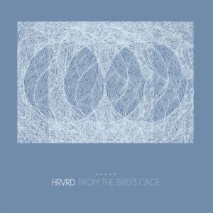 HRVRD - FROM THE BIRD'S CAGE [DIGIPAK] NEW CD