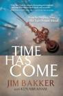Time Has Come: How to Prepare Now for Epic Events Ahead - Paperback - GOOD