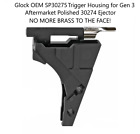 Glock Trigger Housing OEM Fits Gen3 Polished Ejector 30274 Ejection fix