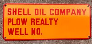 Rare!!!  Small Porcelain Shell Oil  Company Oil Well Oilfield Lease Sign
