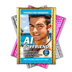 AI Boyfriend Prank Mail Gag Joke Sent Directly to your Friends for Laughs!