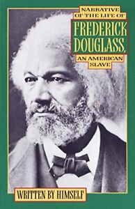 Narrative of the Life of Frederick Douglass, an American Slave by Douglass, Fre