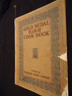 Antique Gold Medal Flour Cook Book 1917 w/message from Betty Crocker