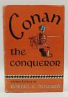 Jb08 Conan The Conqueror by Robert E. Howard First Edition from Gnome (1950)