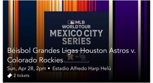 New ListingAstros Vs Rockies In Mexico City (Two Tickets)