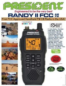 PRESIDENT RANDY II Handheld CB Radio now with FM FCC Approved Handheld FM NEW