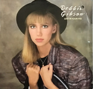 LOST IN YOUR EYES ~ Debbie Gibson ~ 45 RPM ~ NM!!!