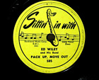 ED WILEY ~ PACK UP MOVE OUT /WEST INDIES BLUES 78 SITTIN IN WITH 585 TEXAS BLUES