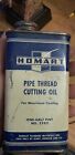 Vintage HOMART Pipe Thread Cutting Oil Metal Can 1 Half Pint Sears