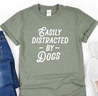 Easily Distracted By Dogs, Animal Lover Tshirt, Gift For Fur Mama, Dog Adopted